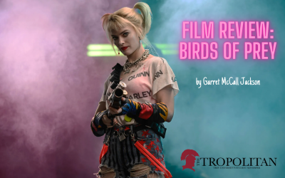 ‘Birds of Prey:’ A Film of Madness, Mayhem, and Girl Power